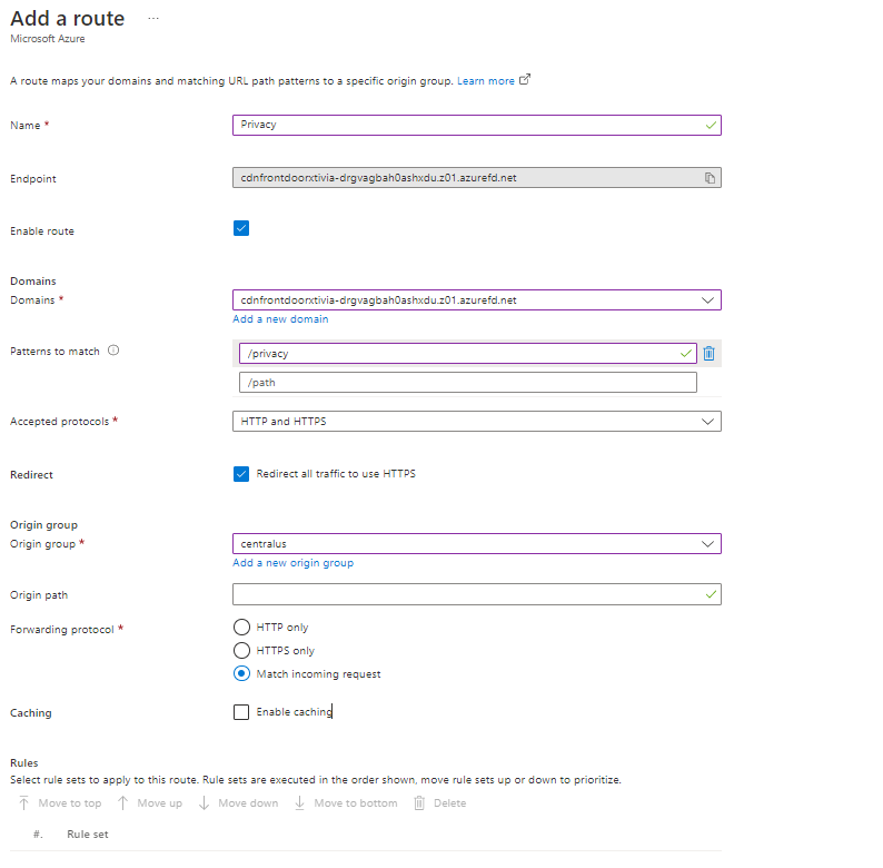 Deploying Azure Front Door with a Web Application Firewall using Custom Rules Add a Route
