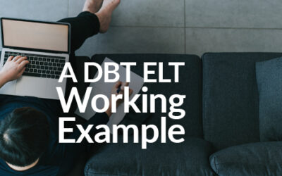 A DBT ELT Working Example
