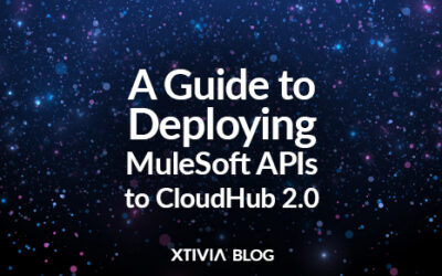 A Guide to Deploying MuleSoft APIs to CloudHub 2.0