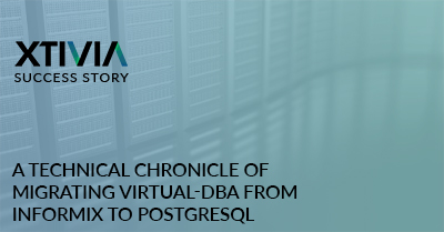 The Cobbler’s Children Finally Get New Shoes: A Technical Chronicle of Migrating Virtual-DBA from Informix to PostgreSQL