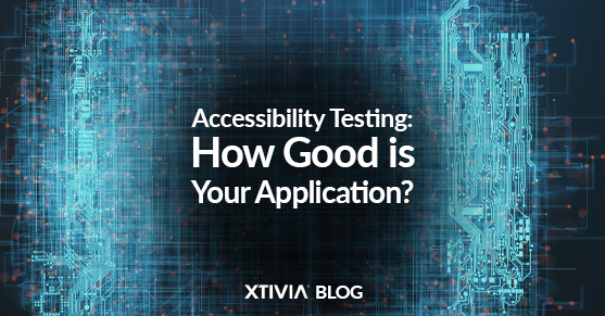 Accessibility Testing: How Good is Your Application_