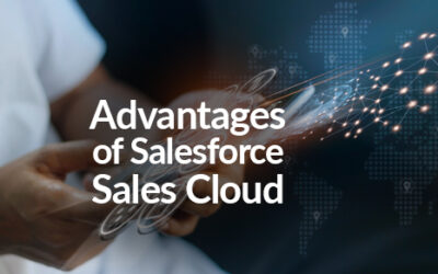 Advantages of Salesforce Sales Cloud