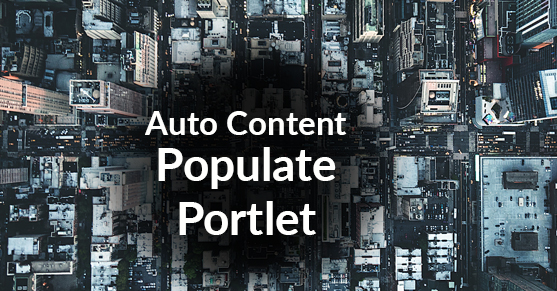 Auto Content Populate Portlet