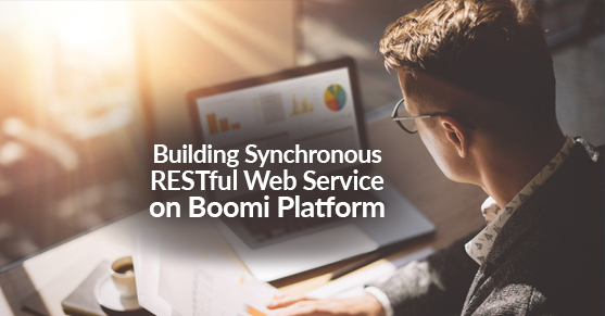 Building Synchronous RESTful Web Service on Boomi Platform