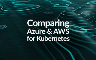 Comparing Azure and AWS for Kubernetes