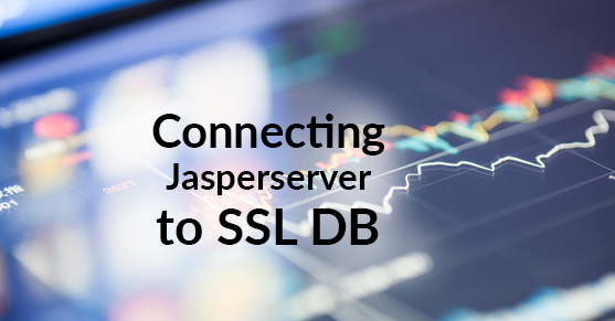 Connecting Jasperserver to SSL DB