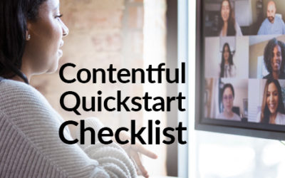 Contentful Quickstart Checklist
