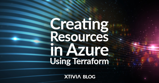 Creating Resources in Azure Using Terraform