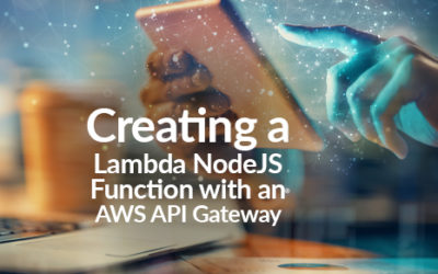 Creating a Lambda NodeJS Function with an AWS API Gateway