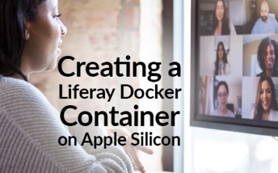 Creating a Liferay Docker Container on Apple Silicon