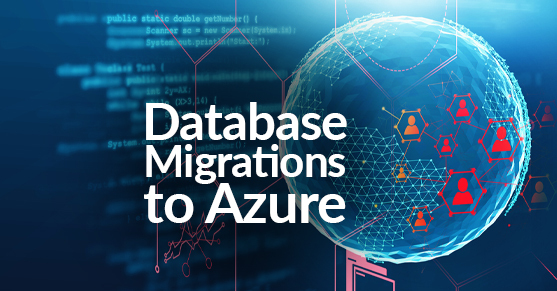 Database Migrations to Azure
