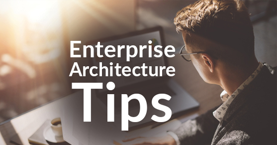 Enterprise Architecture Tips