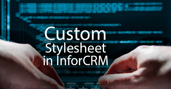 Including a custom stylesheet in InforCRM