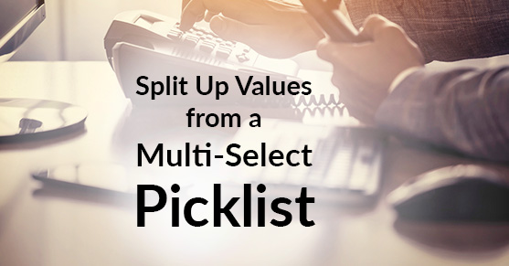 Infor CRM / SalesLogix – Splitting Up the Values from a Multi-Select Picklist
