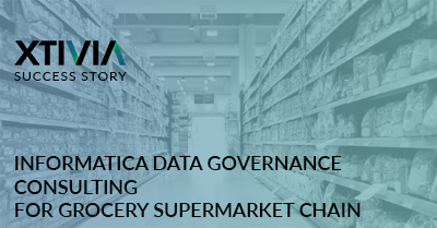 Informatica Data Governance Consulting for Grocery Supermarket Chain