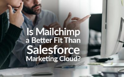 Is Mailchimp a Better Fit Than Salesforce Marketing Cloud?