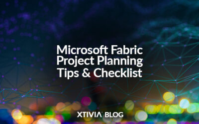 Microsoft Fabric Project Planning Tips & Checklist