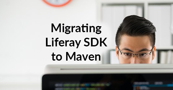 Migrating Liferay SDK to Maven – Dependencies