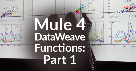 Mule 4 DataWeave Functions