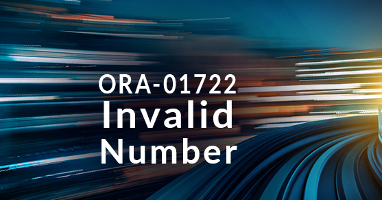 ORA-01722 Invalid Number