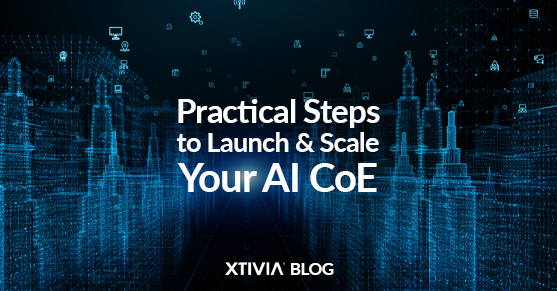 Practical Steps to Launch and Scale Your AI CoE