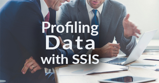 Profiling Data with SSIS