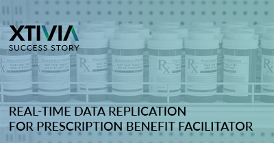 Real-time Data Replication for Prescription Benefit Facilitator