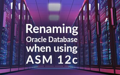 Renaming an Oracle Database when using ASM 12c
