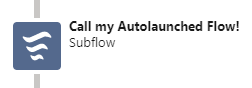 Salesforce-Autolaunched-Flow-Subflow-Button