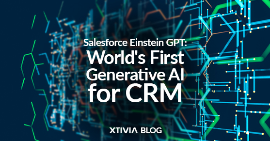Salesforce Einstein GPT: World’s First Generative AI for CRM