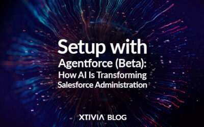 Setup with Agentforce (Beta): How AI Is Transforming Salesforce Administration