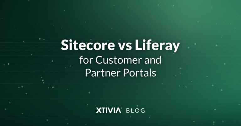 Sitecore vs Liferay for Customer and Partner Portals