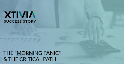 The “Morning Panic” & The Critical Path