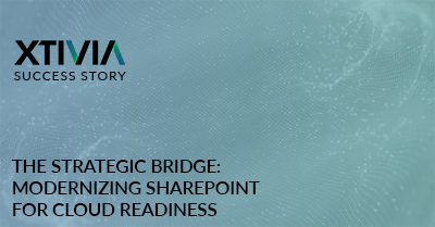 THE STRATEGIC BRIDGE: MODERNIZING SHAREPOINT FOR CLOUD READINESS