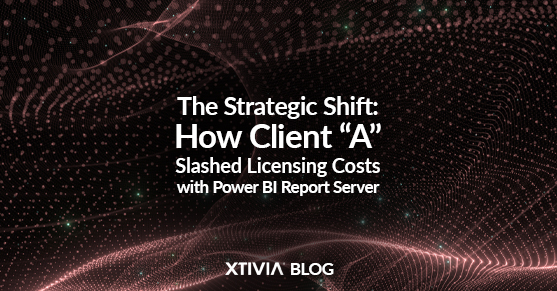 The Strategic Shift: How Client “A” Slashed Licensing Costs with Power BI Report Server