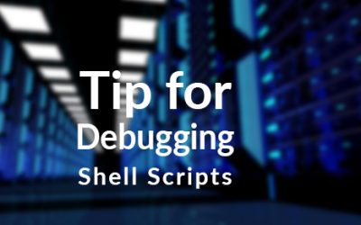 Tip for debugging shell scripts