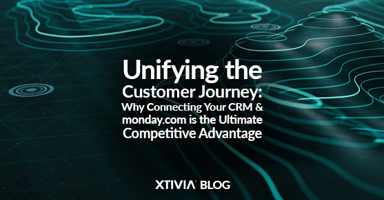 Unifying the Customer Journey: Why Connecting Your CRM and monday.com is the Ultimate Competitive Advantage