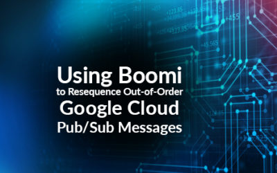 Using Boomi to Resequence Out-of-Order Google Cloud Pub/Sub Messages