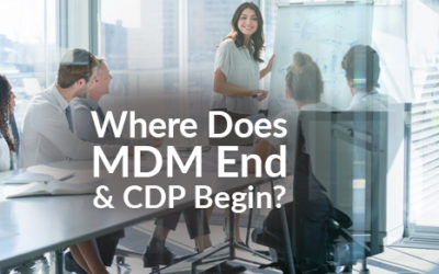 Where Does MDM End and CDP Begin?