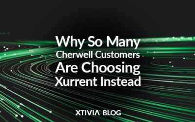 Why So Many Cherwell Customers Are Choosing Xurrent Instead