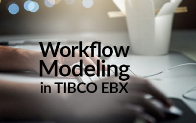Workflow Modeling in TIBCO EBX