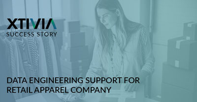DATA ENGINEERING SUPPORT FOR RETAIL APPAREL COMPANY