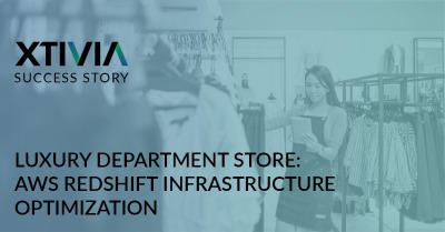 AWS Redshift Infrastructure Optimization for Luxury Department Store