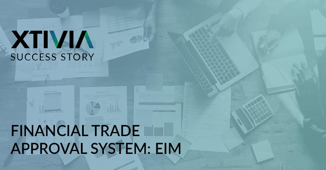 FINANCIAL TRADE APPROVAL SYSTEM: EIM