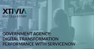 Government Agency Digital Transformation with ServiceNow