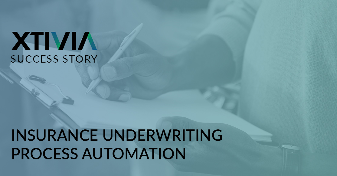 INSURANCE UNDERWRITING PROCESS AUTOMATION