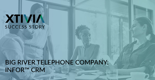 BIG RIVER TELEPHONE COMPANY: INFOR CRM