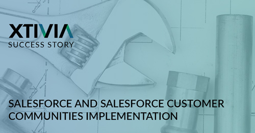PLUMBERS SUPPLY: SALESFORCE AND SALESFORCE CUSTOMER COMMUNITIES IMPLEMENTATION
