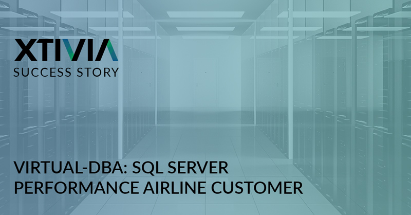 VIRTUAL-DBA: SQL SERVER PERFORMANCE AIRLINE CUSTOMER