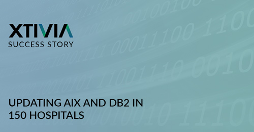 UPDATING AIX AND DB2 IN 150 HOSPITALS